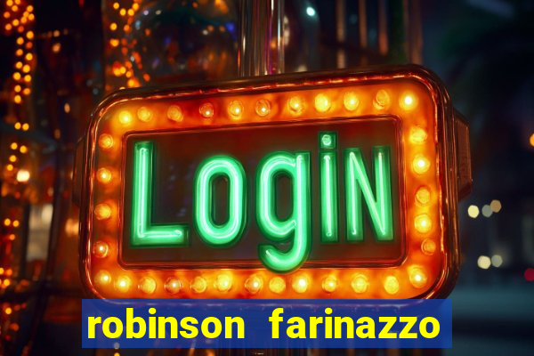 robinson farinazzo casal patente